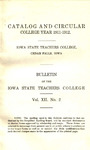 College Catalog and Circular 1911-1912 by Iowa State Teachers College