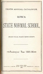 Tenth Annual Catalogue, Iowa State Normal School, 1885-86