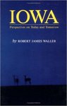 Iowa: Perspectives on Today and Tomorrow by Robert James Waller