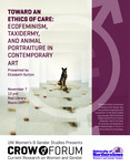 Toward an Ethics of Care: Ecofeminism, Taxidermy, and Animal Portraiture in Contemporary Art [poster]