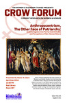 Anthropocentrism, the Other Face of Patriarchy: An Investigation into Patriarchal Attitudes and Perceptions of Non-Human Nature [poster] by University of Northern Iowa. Women's and Gender Studies Program.