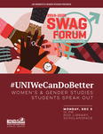 #UNIWeCanDoBetter: Women's & Gender Studies Students Speak Out [poster] by University of Northern Iowa. Women's and Gender Studies Program
